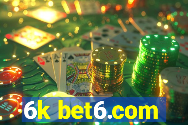 6k bet6.com